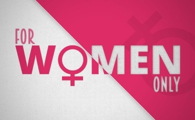 For women only