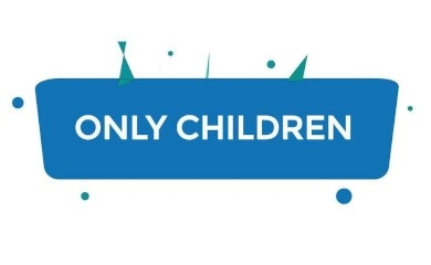 For children only